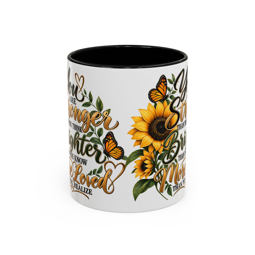 Inspirational Sunflower Coffee Mug — "You Are Stronger, Brighter, More Loved" Accent Mug