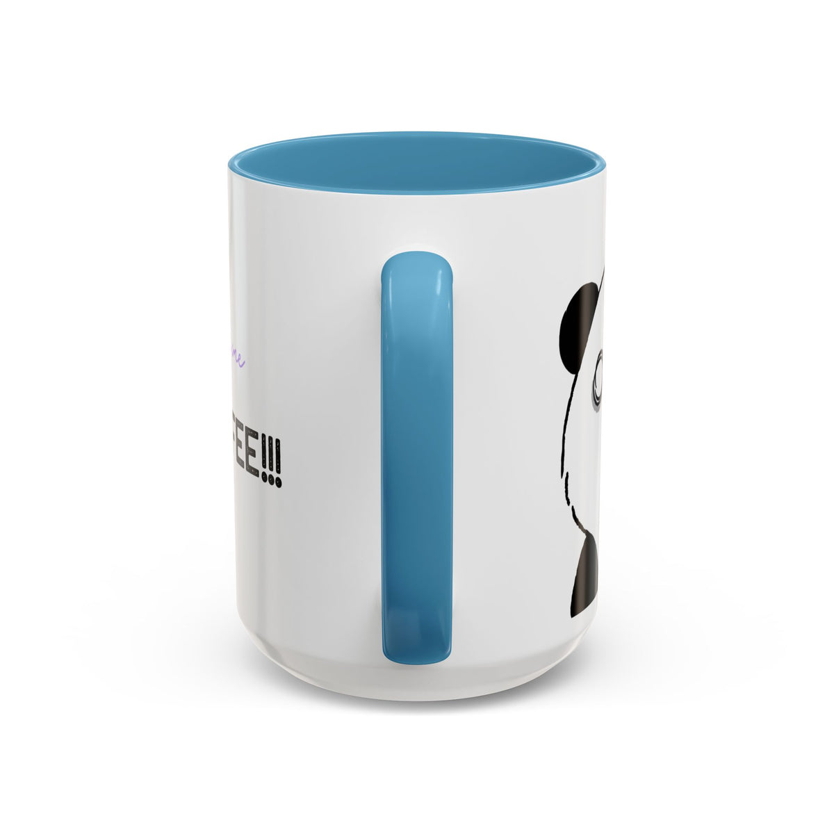 Just Give Me My Coffee!!! Accent Mug — Panda Coffee Lover Gift (11/15oz)