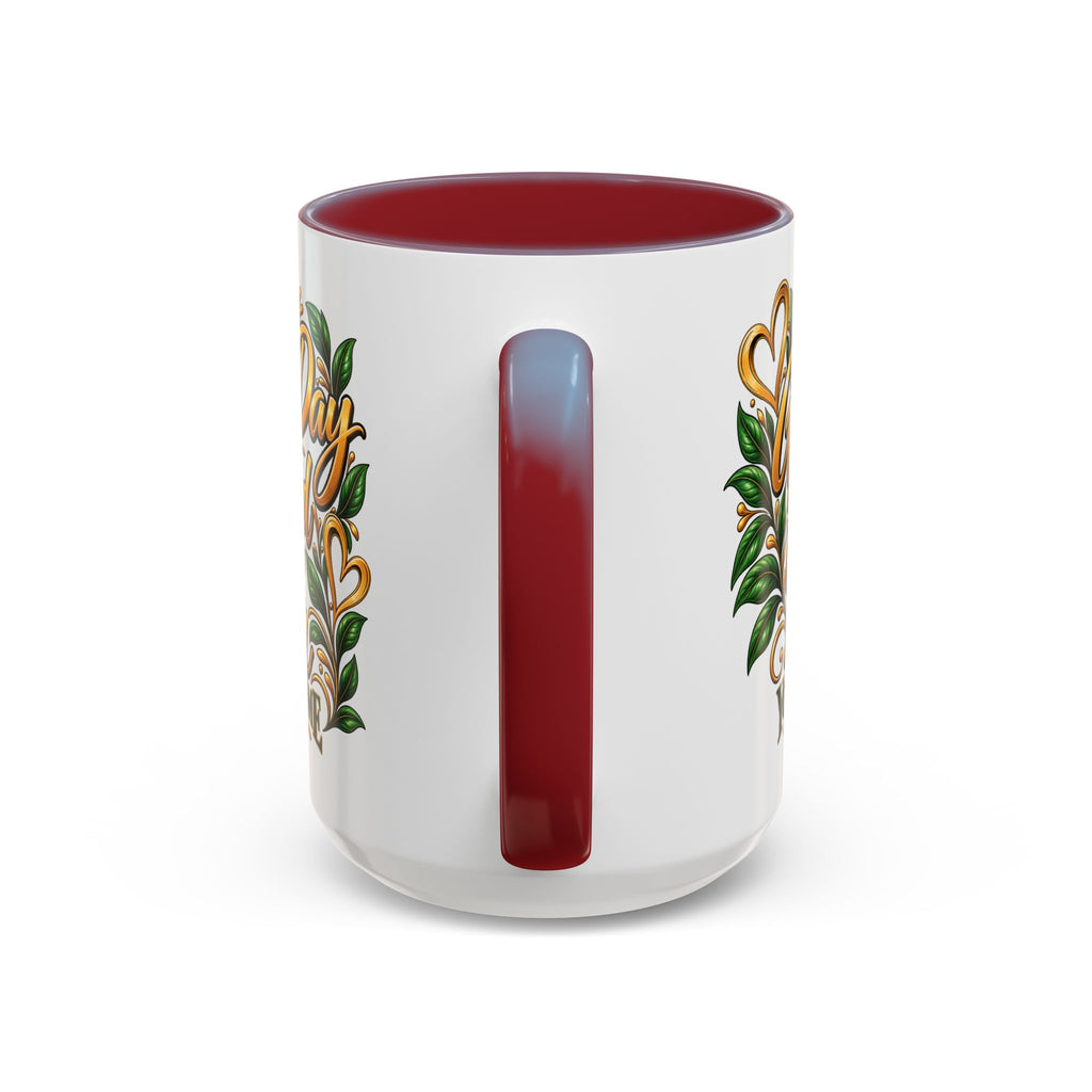 Accent Coffee Mug — "It's a Good Day to Be Proud of How Far You’ve Come" Inspirational Ceramic Mug