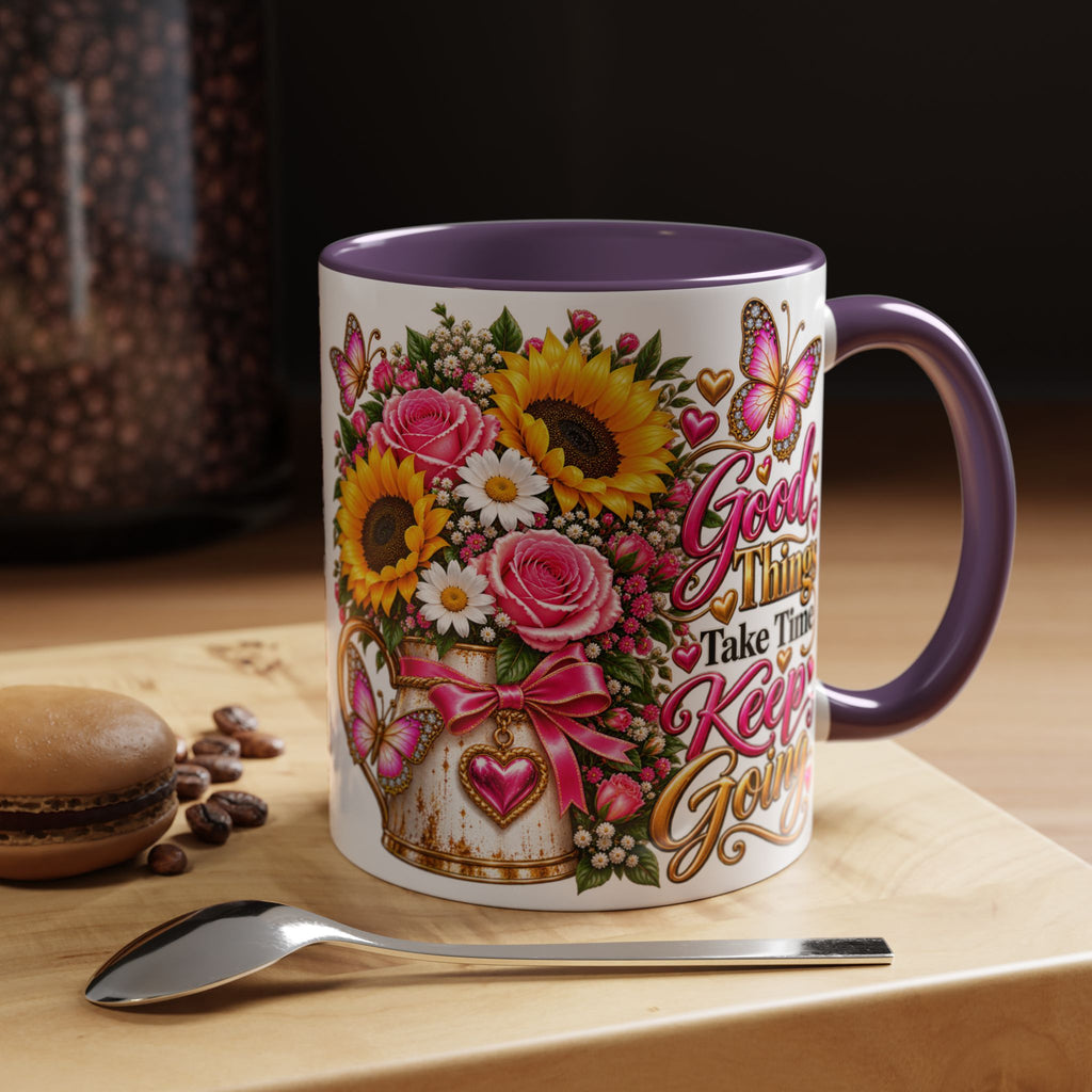 Inspiring Floral Coffee Mug — "Good Things Take Time, Keep Going"