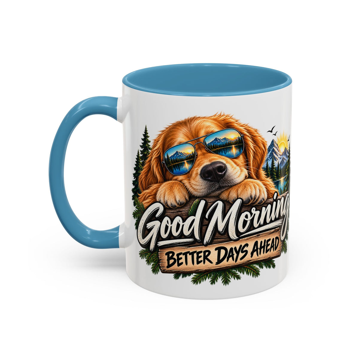 Good Morning Dog Coffee Mug — 'Good Morning, Better Days Ahead' Accent Mug