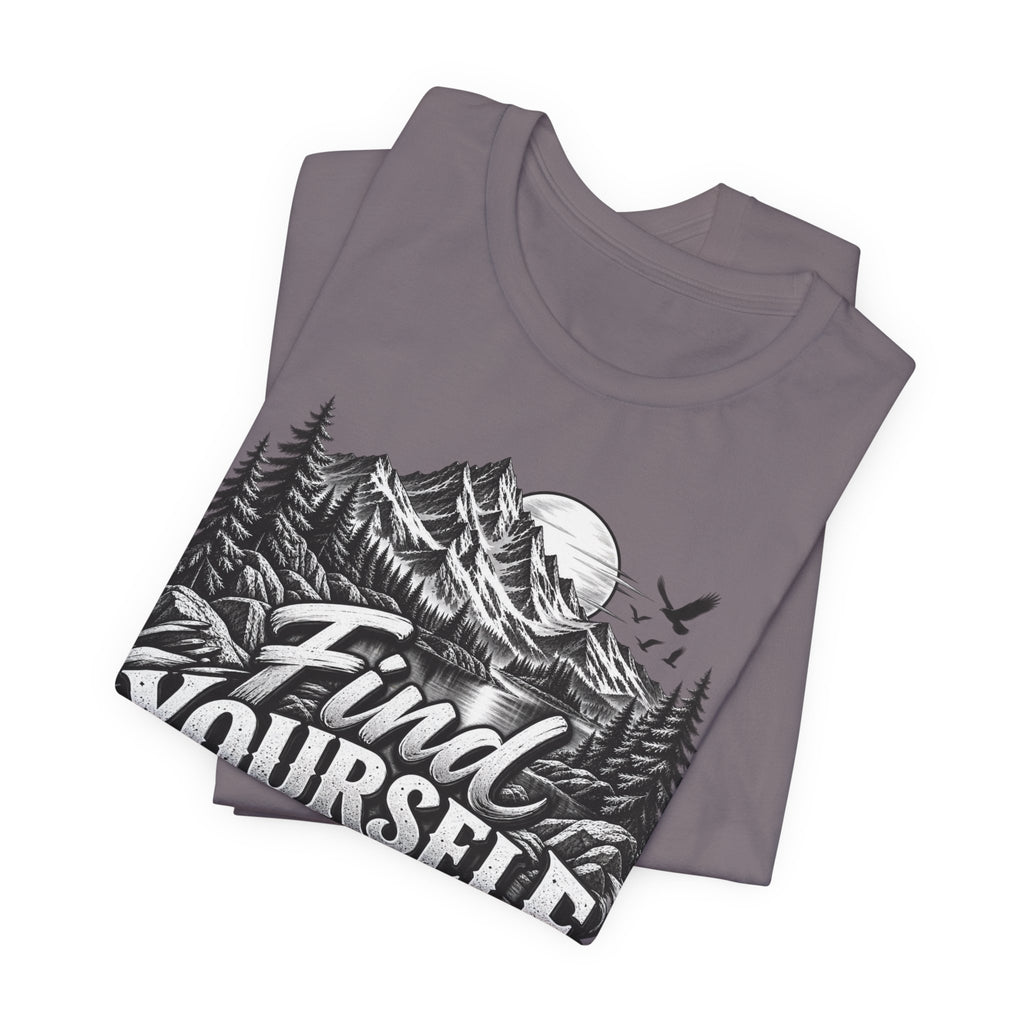 Find Yourself In Nature T-Shirt – Mountain Adventure Graphic Tee