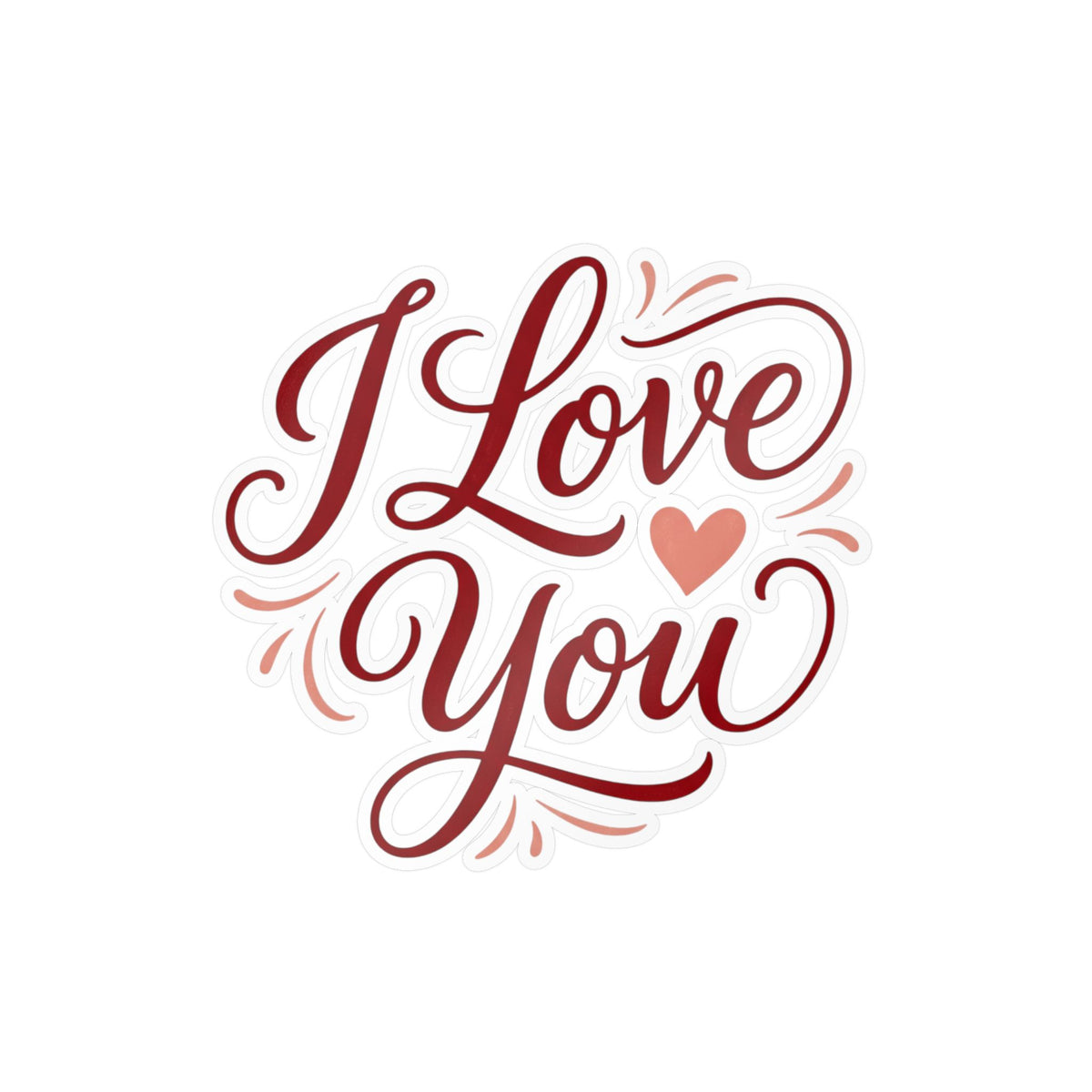 I Love You Vinyl Decal