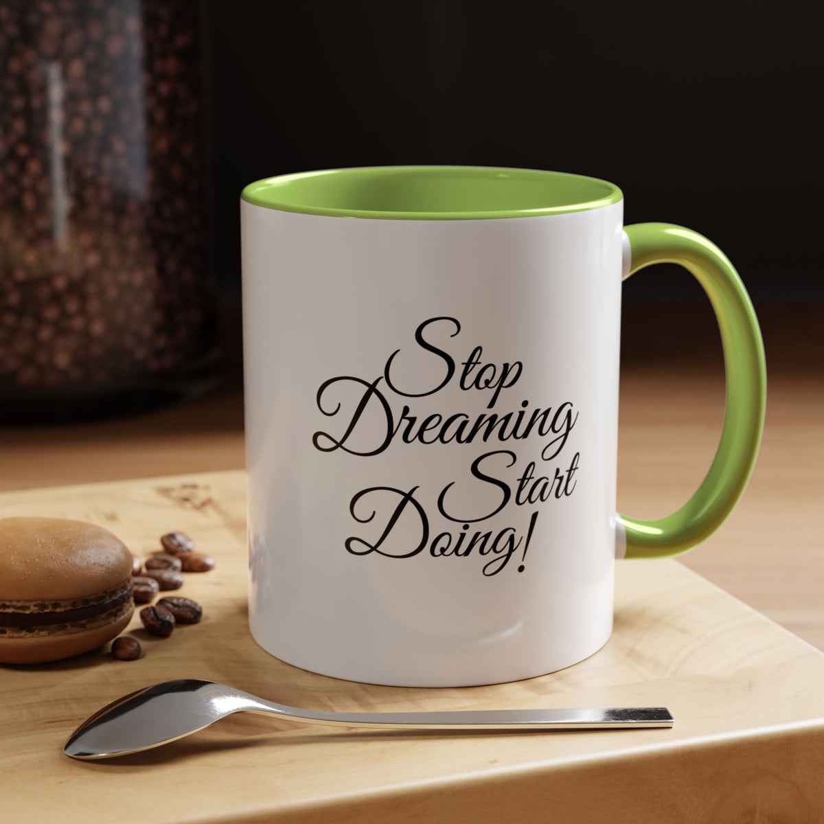 Stop Dreaming Start Doing! Accent Coffee Mug — Motivational 11/15oz
