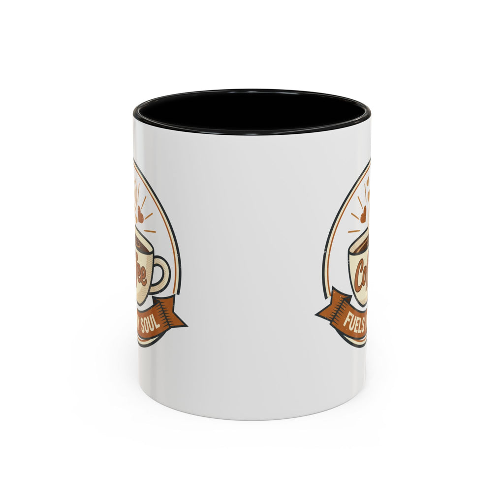 Coffee Mug - "Coffee Fuels My Soul" Accent Ceramic Mug (11/15oz)