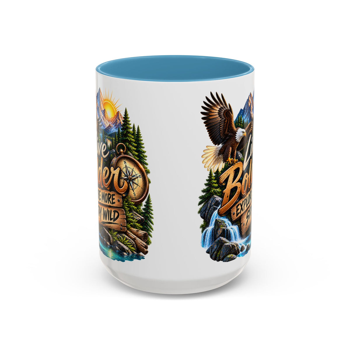 Live Bolder Explore More Stay Wild Coffee Mug