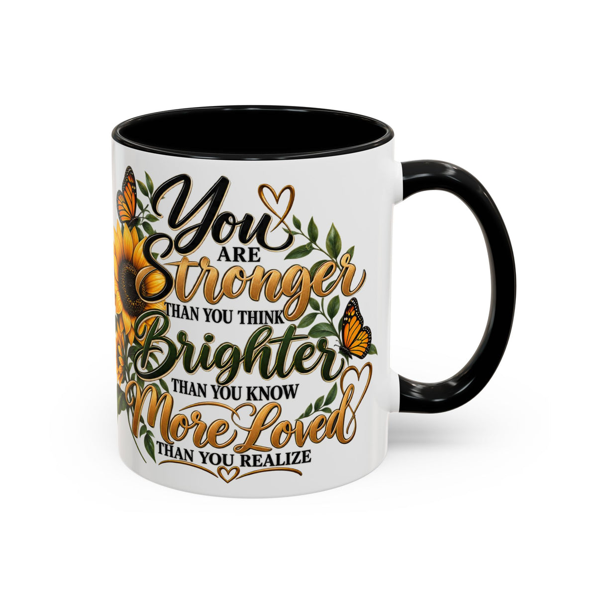 Inspirational Sunflower Coffee Mug — "You Are Stronger, Brighter, More Loved" Accent Mug