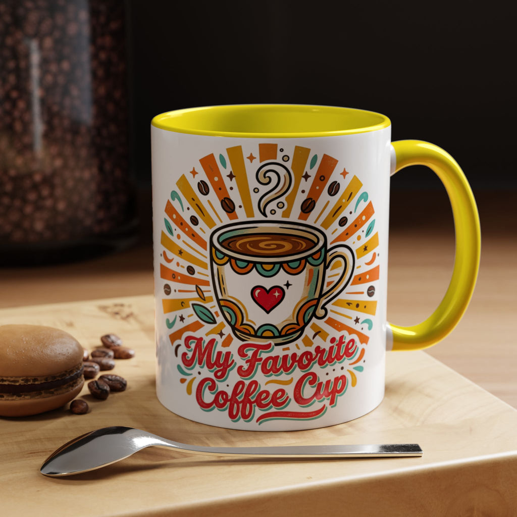 My Favorite Coffee Cup Accent Mug — Colorful Ceramic Coffee Mug (11/15oz)