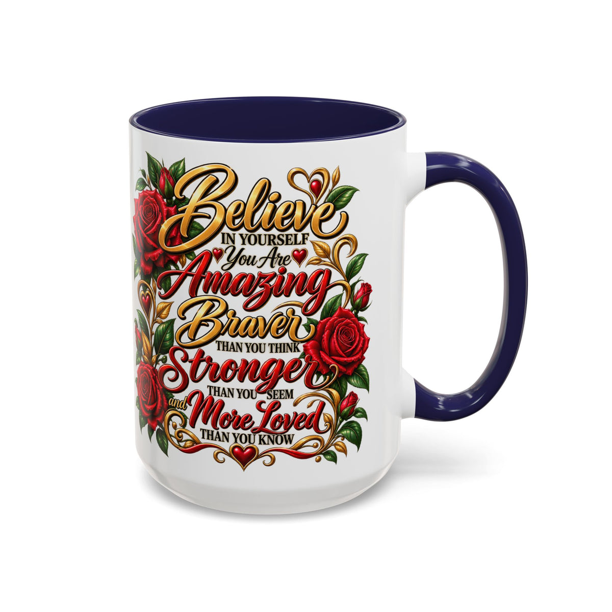 Inspirational Rose Coffee Mug — "Believe in Yourself" Motivational Tea Cup