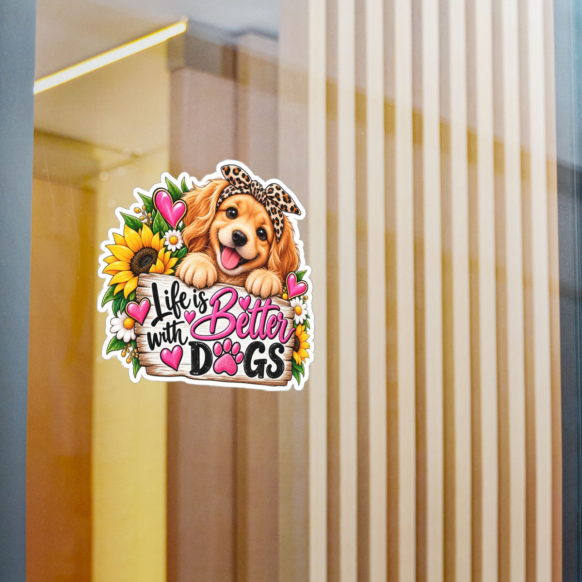 Life Is Better With Dogs Vinyl Decals