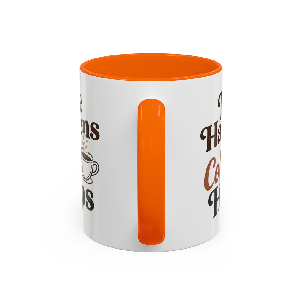 Coffee Mug — "Life Happens, Coffee Helps" Accent Ceramic Mug (11/15oz)