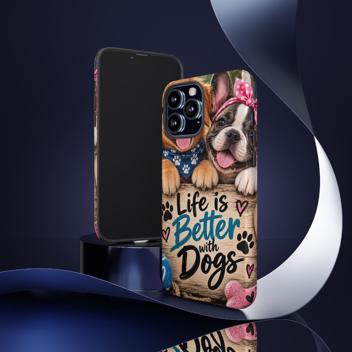 Phone Case — "Life Is Better with Dogs" Cute Pawprint Dog Lover Protective Case