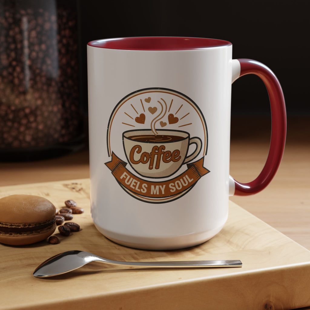 Coffee Mug - "Coffee Fuels My Soul" Accent Ceramic Mug (11/15oz)