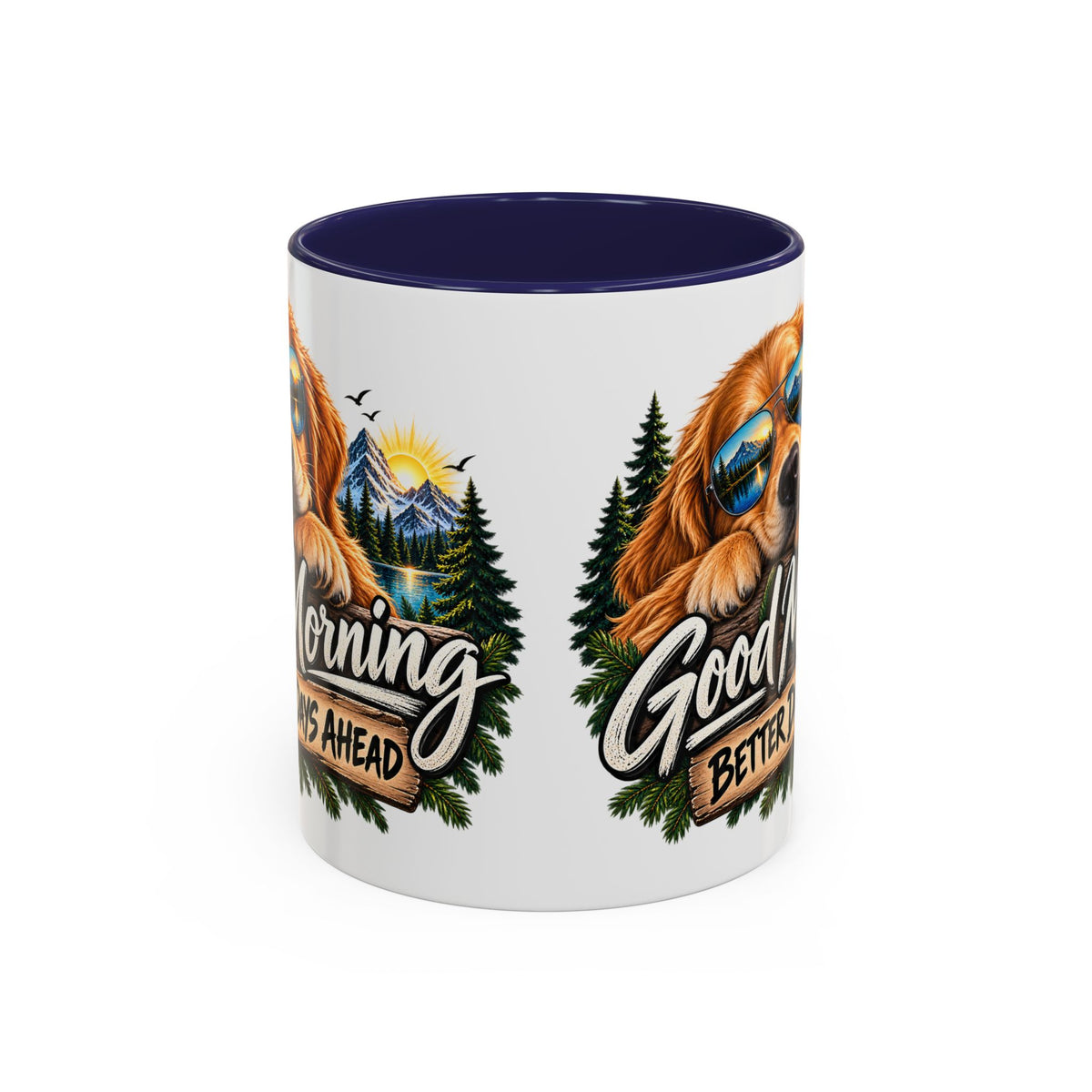 Good Morning Dog Coffee Mug — 'Good Morning, Better Days Ahead' Accent Mug
