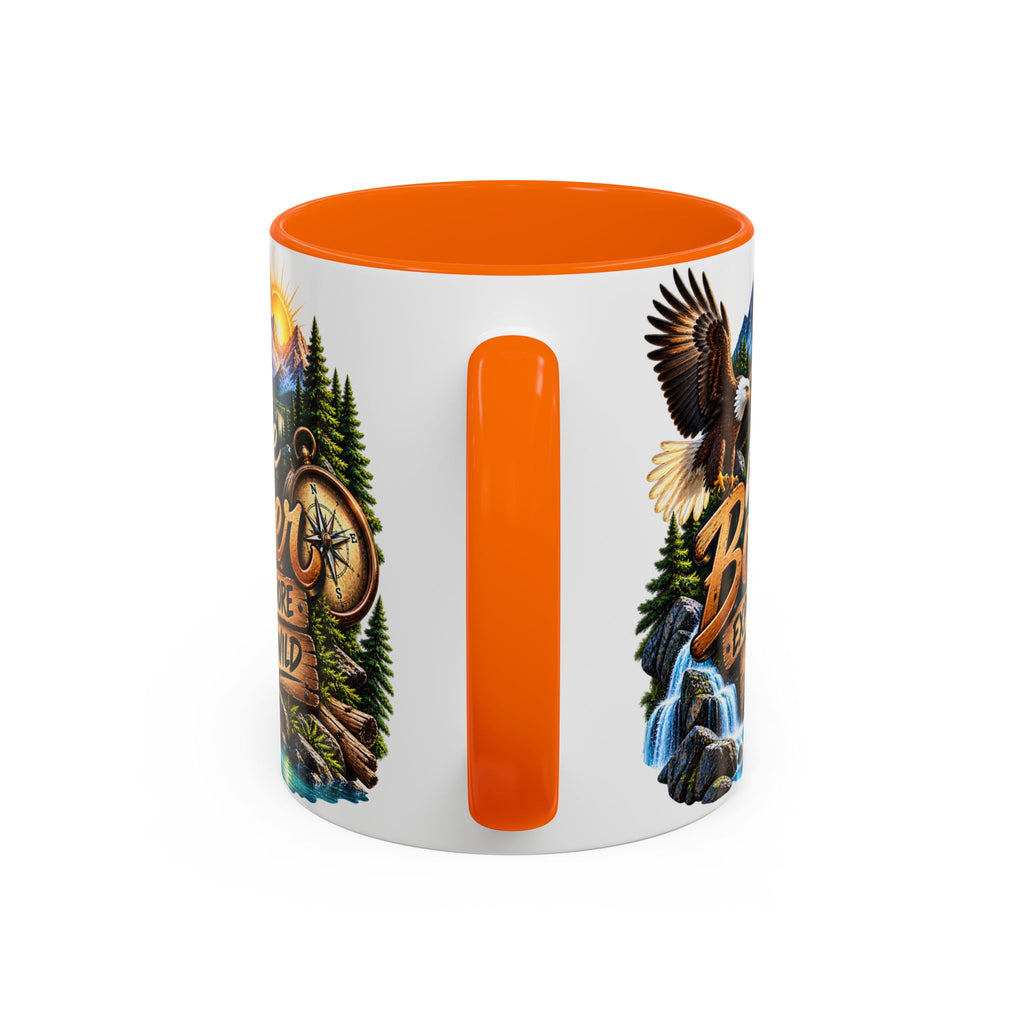 Live Bolder Explore More Stay Wild Coffee Mug