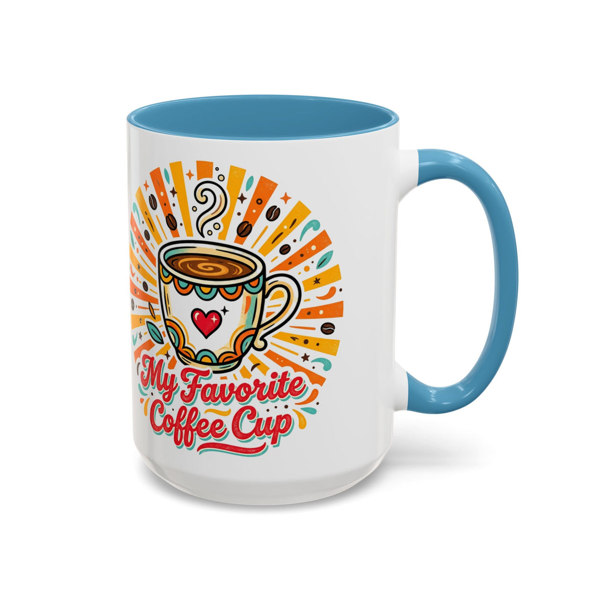 My Favorite Coffee Cup Accent Mug — Colorful Ceramic Coffee Mug (11/15oz)