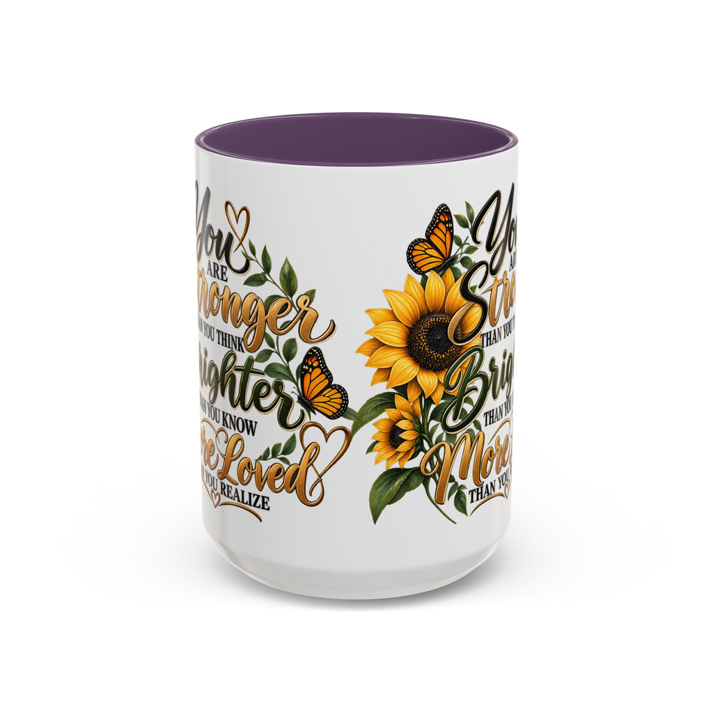 Inspirational Sunflower Coffee Mug — "You Are Stronger, Brighter, More Loved" Accent Mug