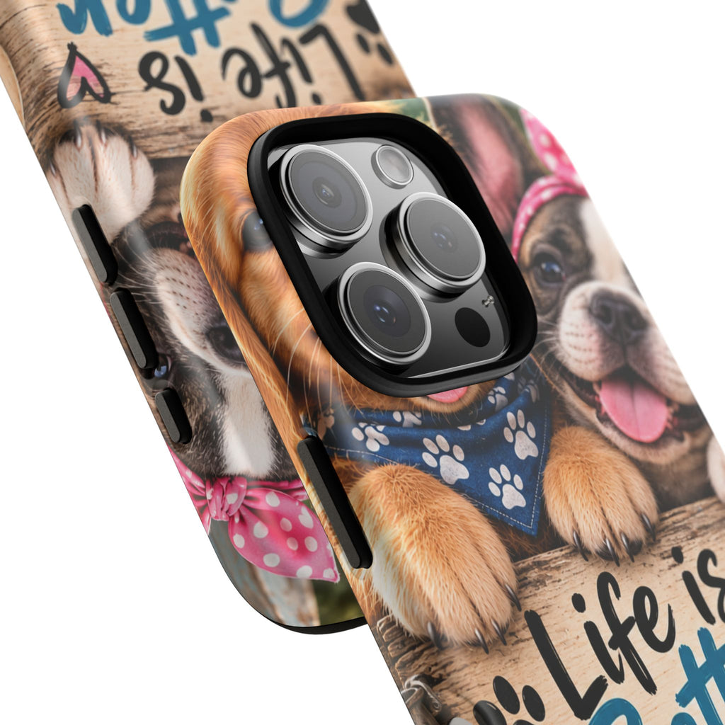 Phone Case — "Life Is Better with Dogs" Cute Pawprint Dog Lover Protective Case