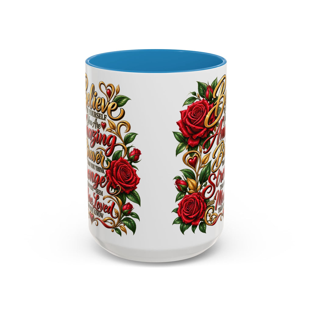 Inspirational Rose Coffee Mug — "Believe in Yourself" Motivational Tea Cup