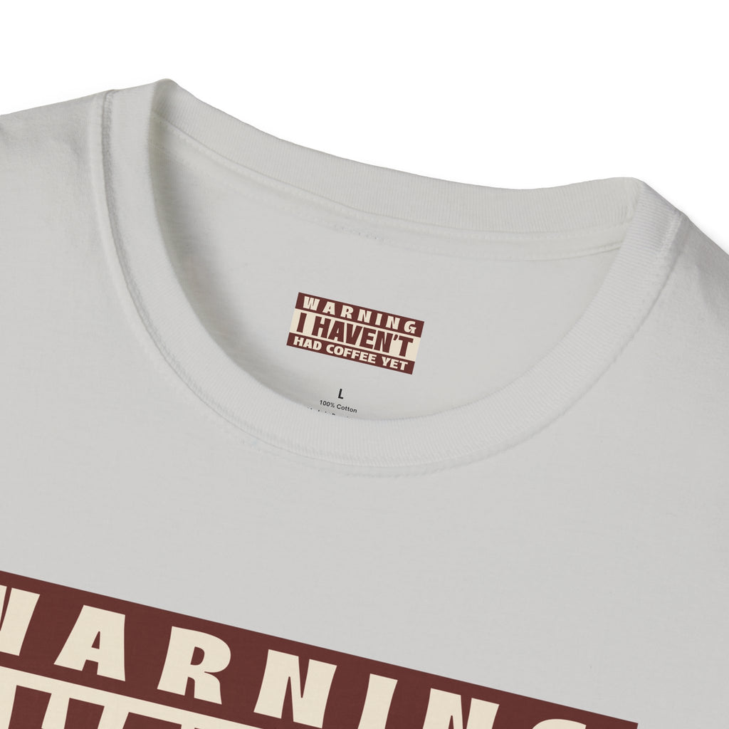 Funny Coffee Warning T-Shirt, Gift for Coffee Lovers, Casual Wear