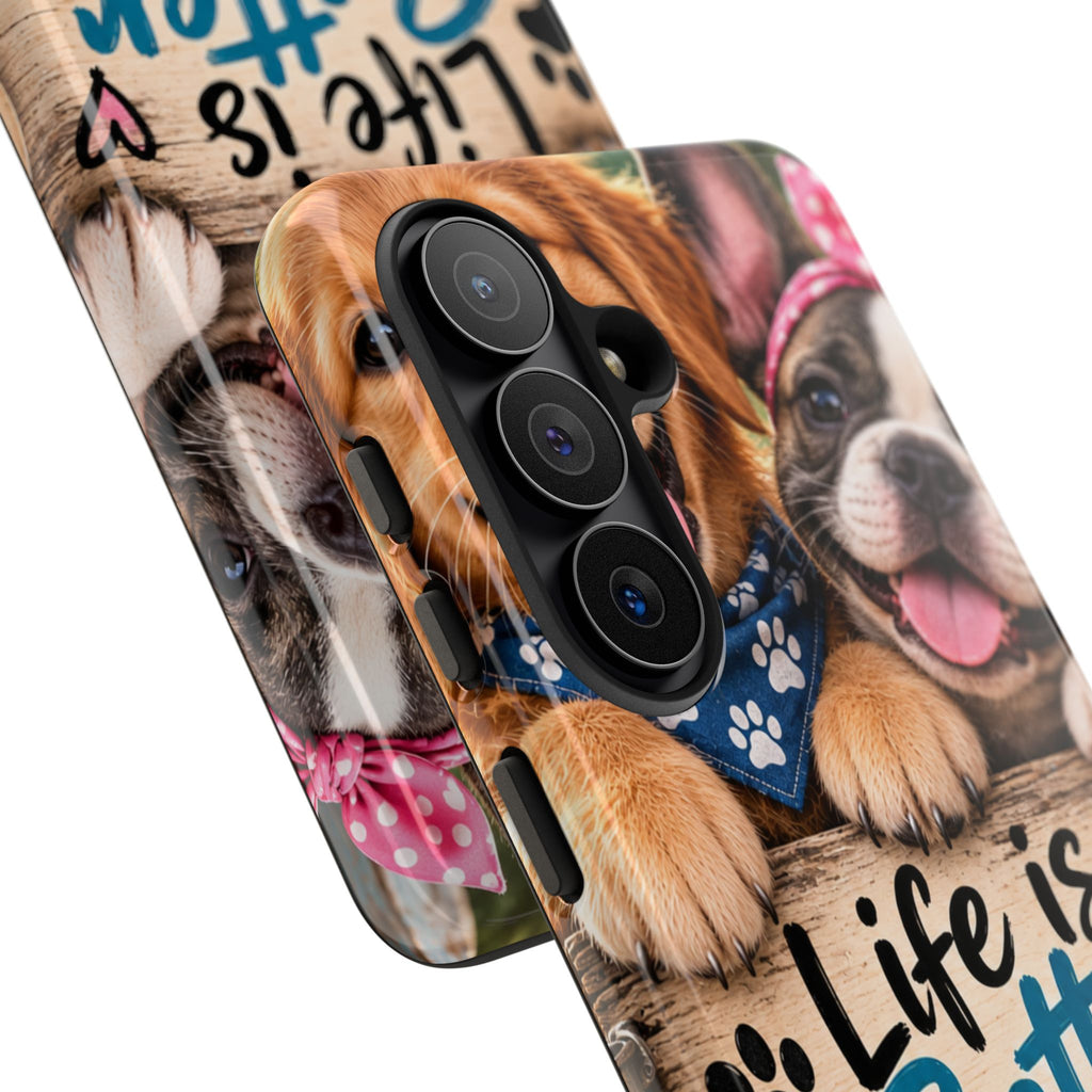 Phone Case — "Life Is Better with Dogs" Cute Pawprint Dog Lover Protective Case