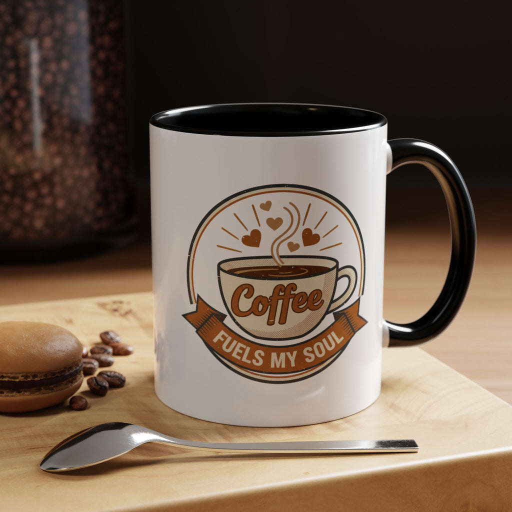 Coffee Mug - "Coffee Fuels My Soul" Accent Ceramic Mug (11/15oz)