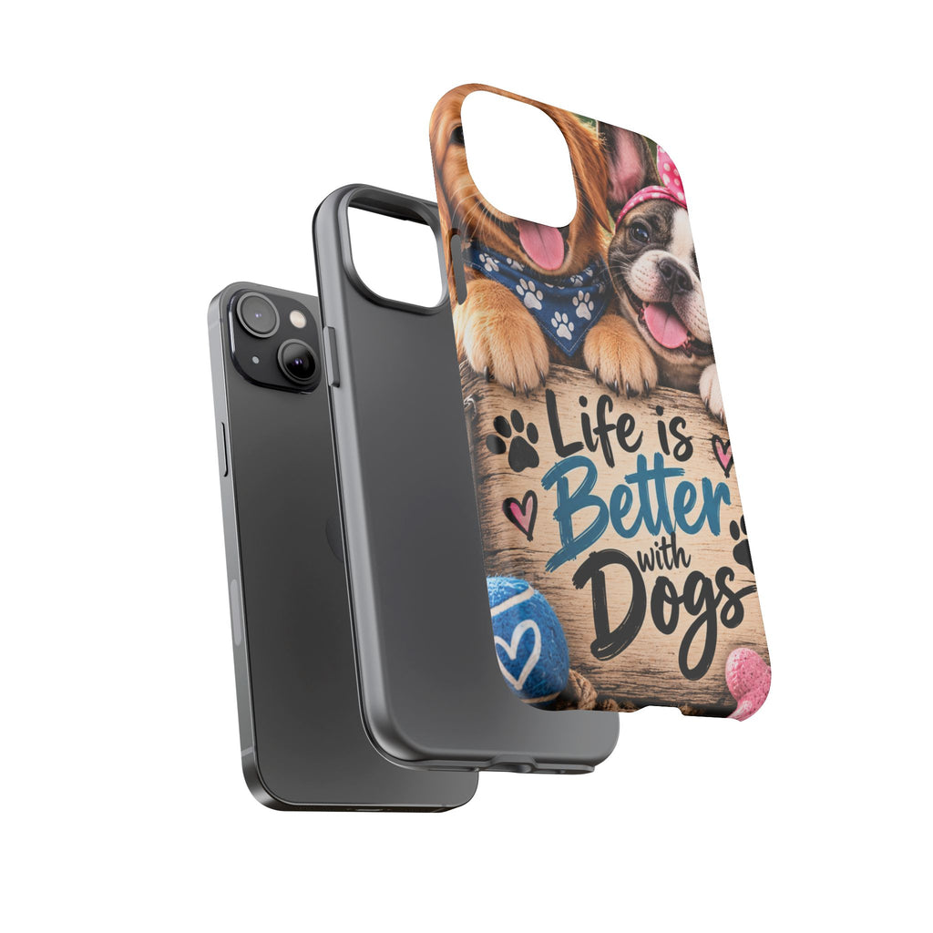 Phone Case — "Life Is Better with Dogs" Cute Pawprint Dog Lover Protective Case