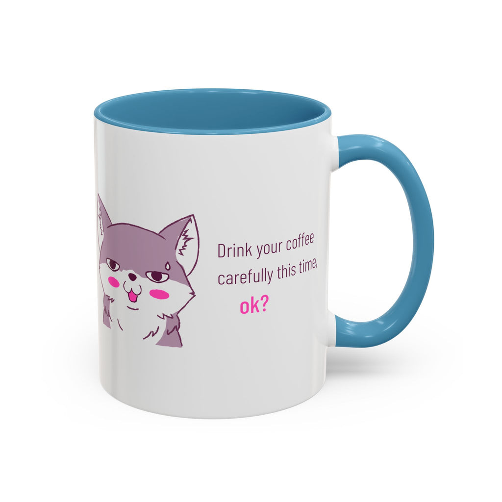Accent Coffee Mug — Cute Shy Fox Design "Drink your coffee carefully this time, ok?"