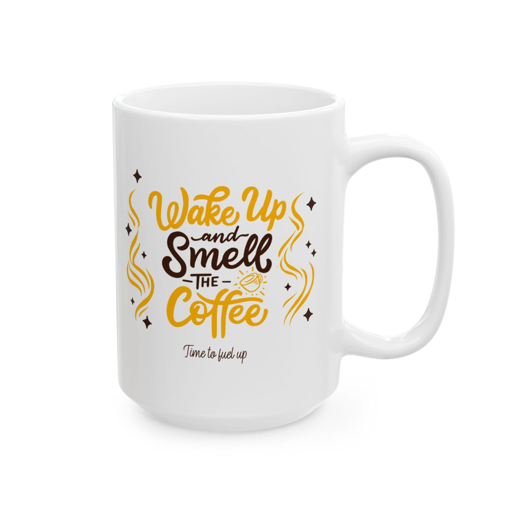 Inspirational Ceramic Mug — "Wake Up & Slay" Motivational Coffee Cup (11oz/15oz)