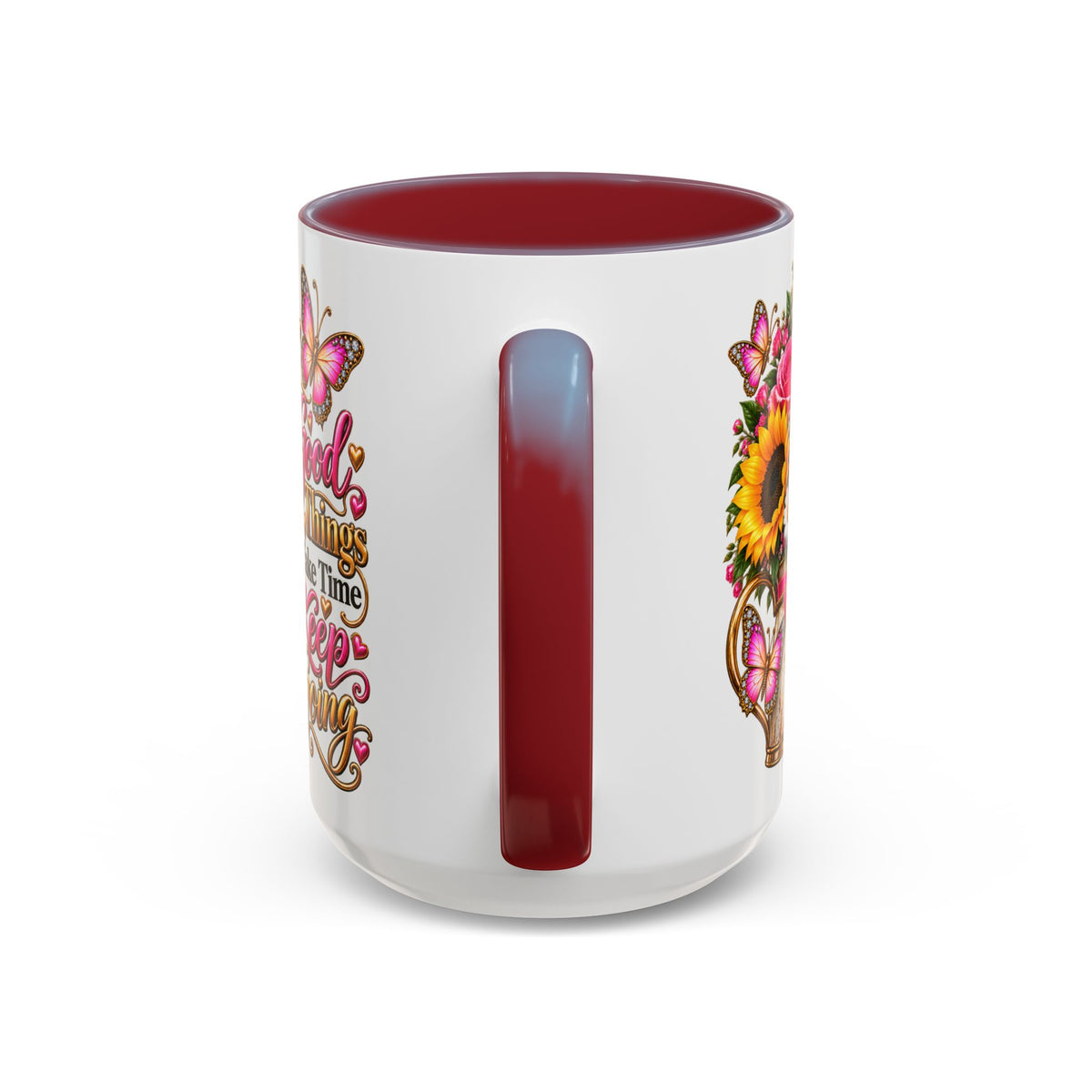 Inspiring Floral Coffee Mug — "Good Things Take Time, Keep Going"