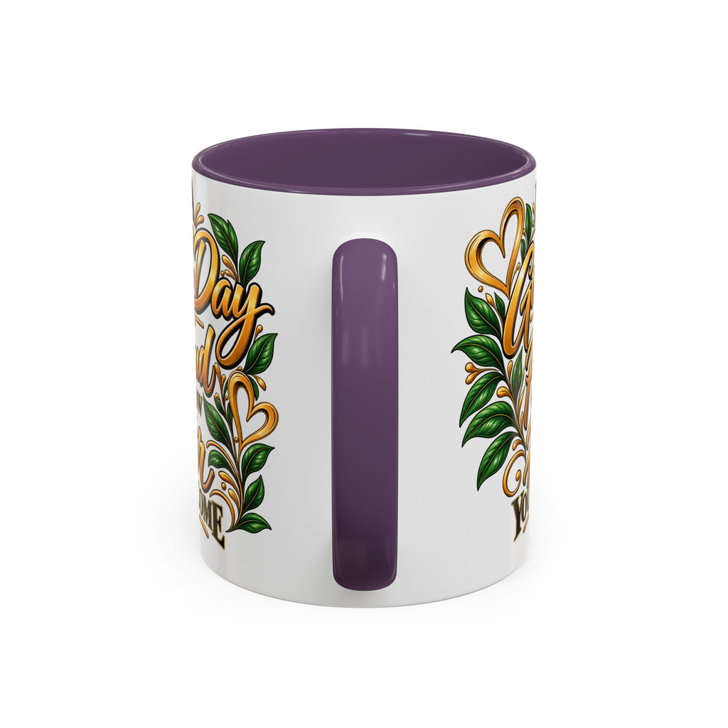 Accent Coffee Mug — "It's a Good Day to Be Proud of How Far You’ve Come" Inspirational Ceramic Mug