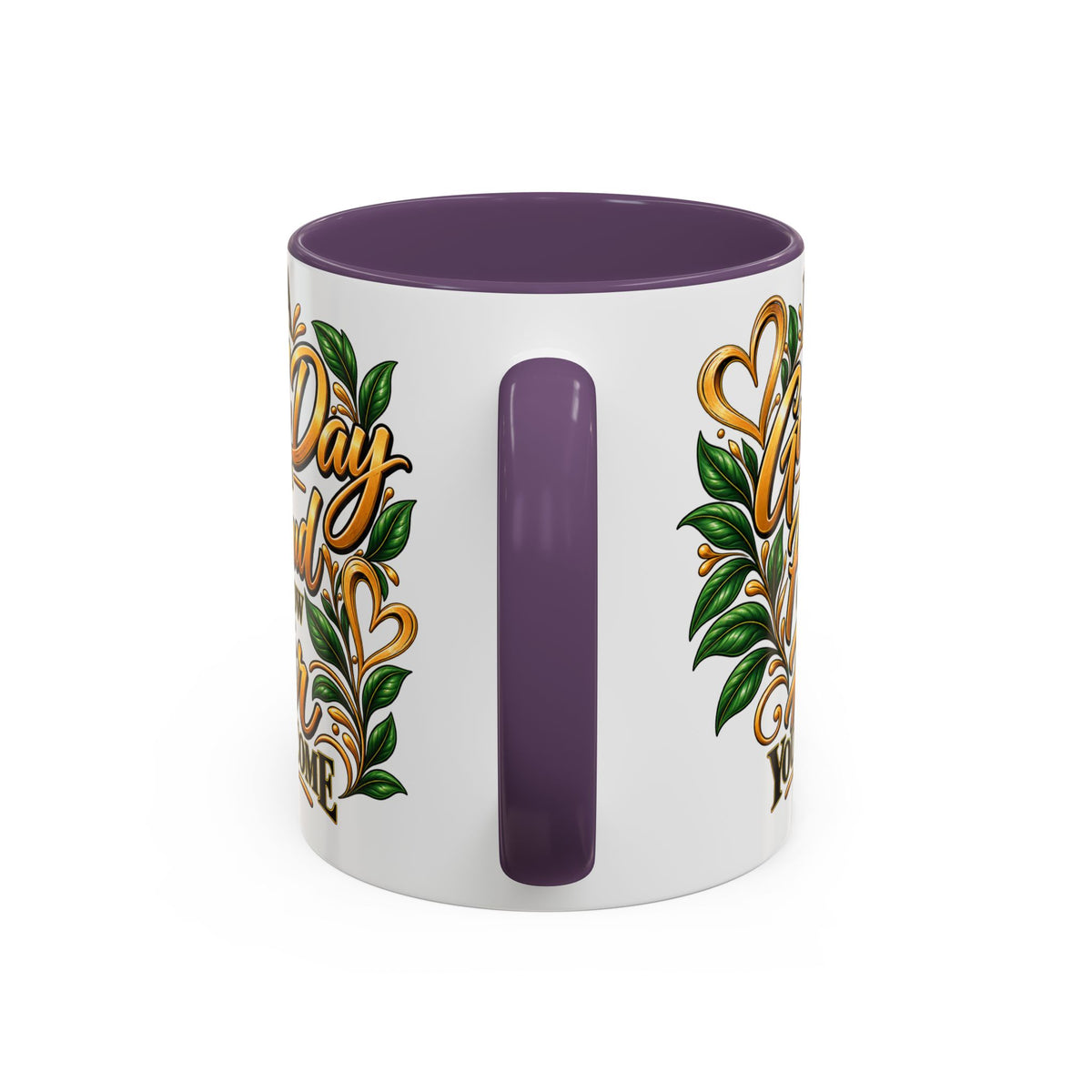 Accent Coffee Mug — "It's a Good Day to Be Proud of How Far You’ve Come" Inspirational Ceramic Mug