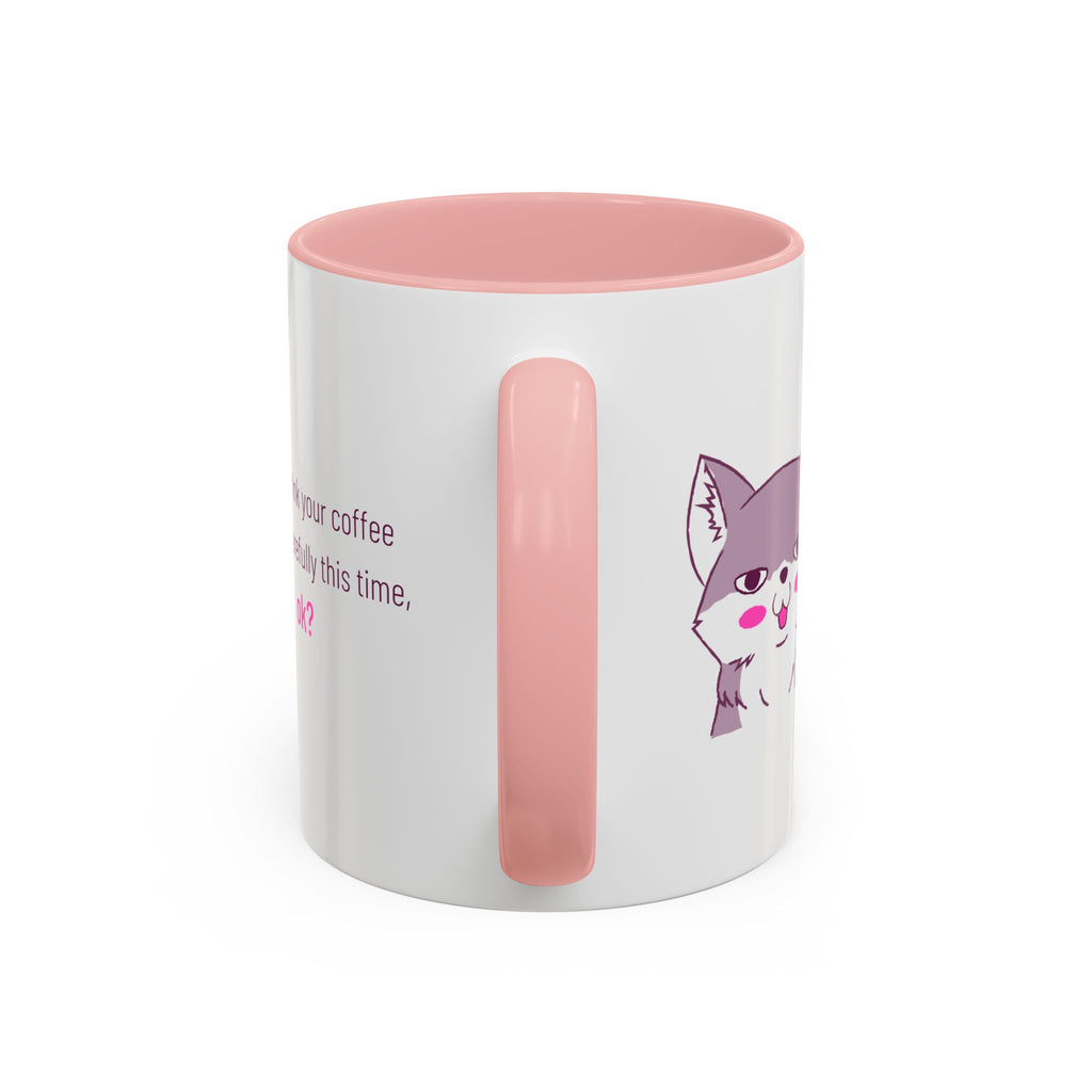 Accent Coffee Mug — Cute Shy Fox Design "Drink your coffee carefully this time, ok?"