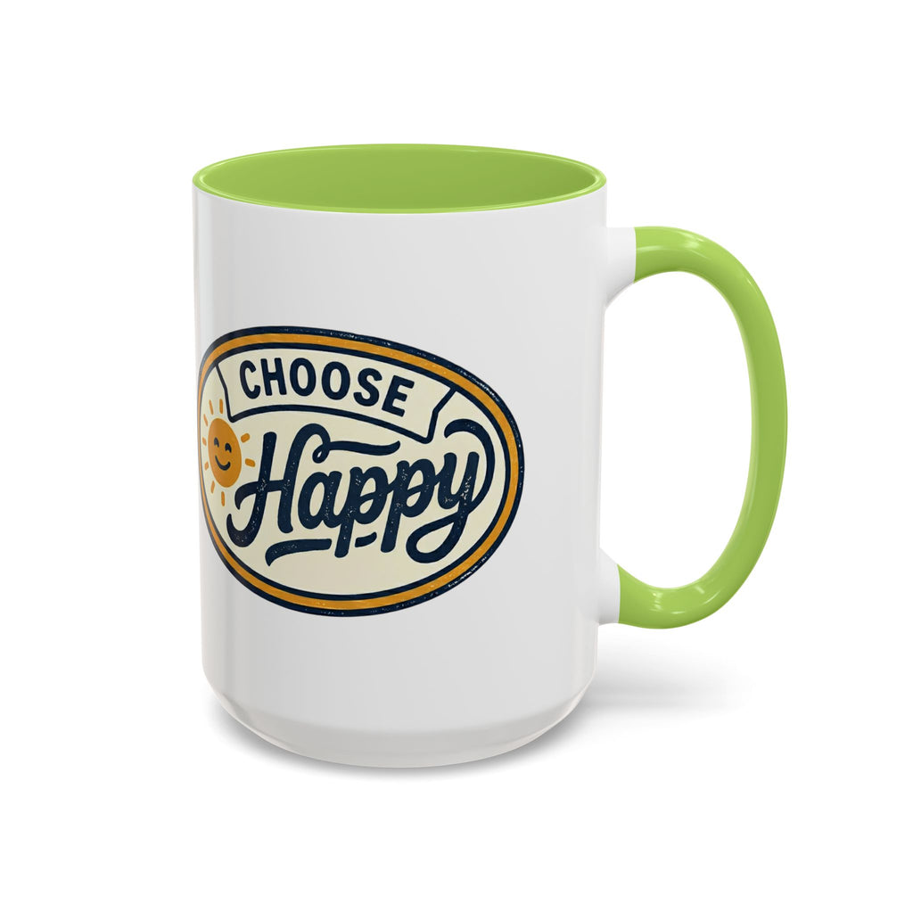 Choose Happy Coffee Mug — Inspirational Ceramic Accent Mug (11/15oz)