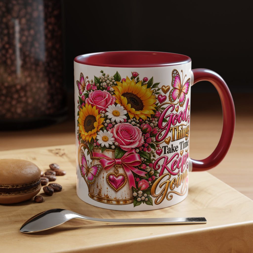 Inspiring Floral Coffee Mug — "Good Things Take Time, Keep Going"