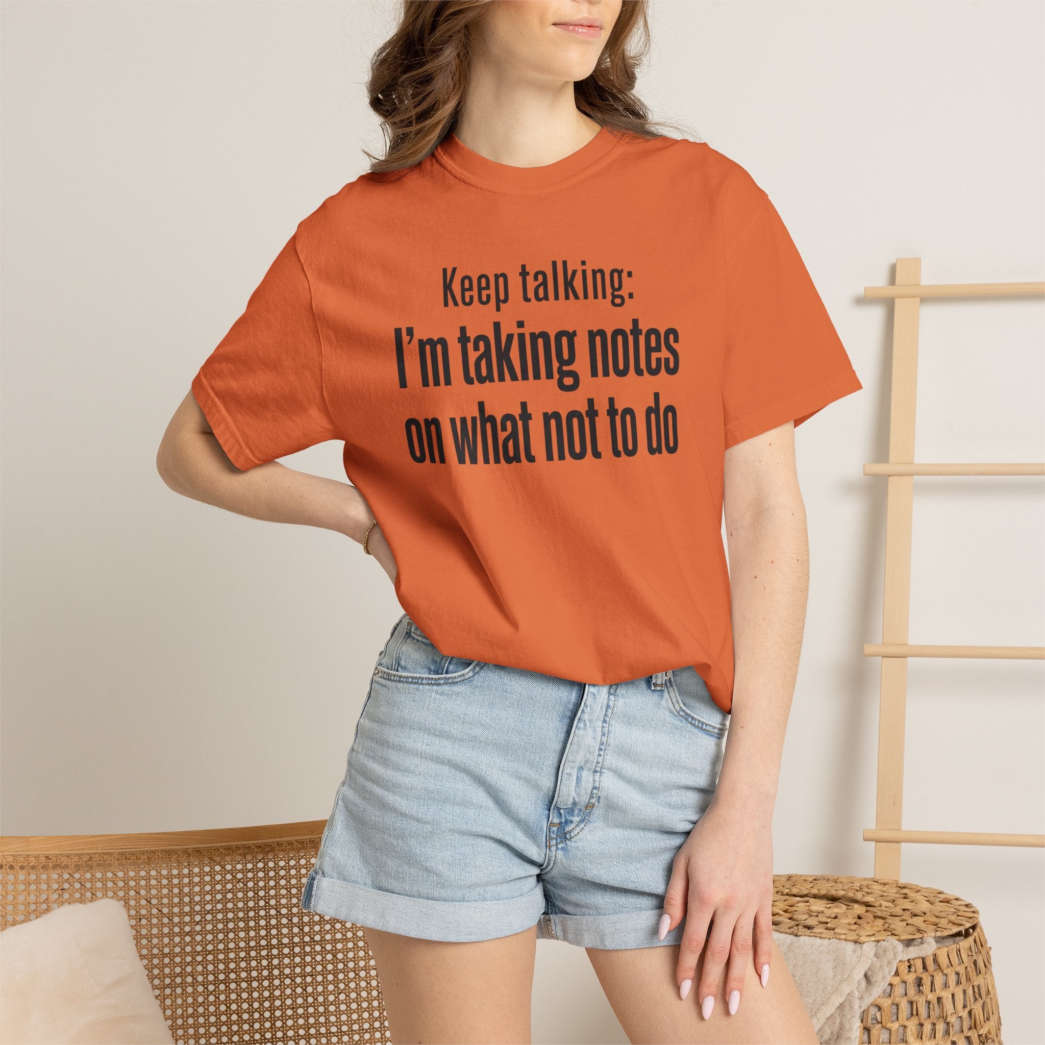 Taking Notes on What Not to Do T-Shirt
