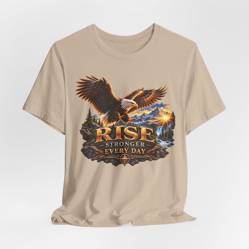 Rise Stronger Every Day Eagle T-Shirt — Inspirational Outdoors Graphic Tee