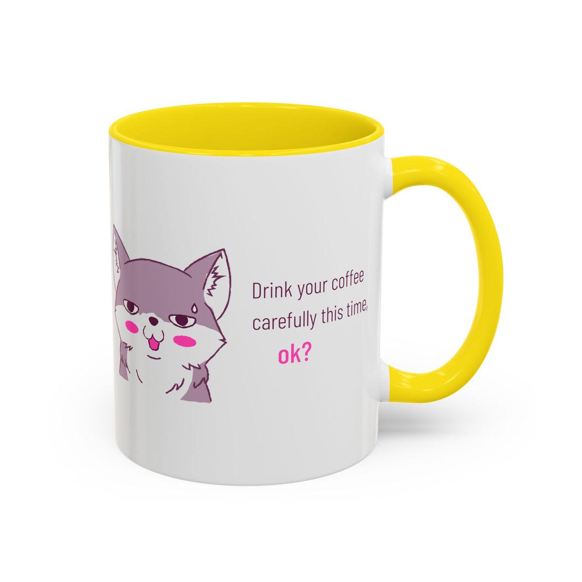 Accent Coffee Mug — Cute Shy Fox Design "Drink your coffee carefully this time, ok?"