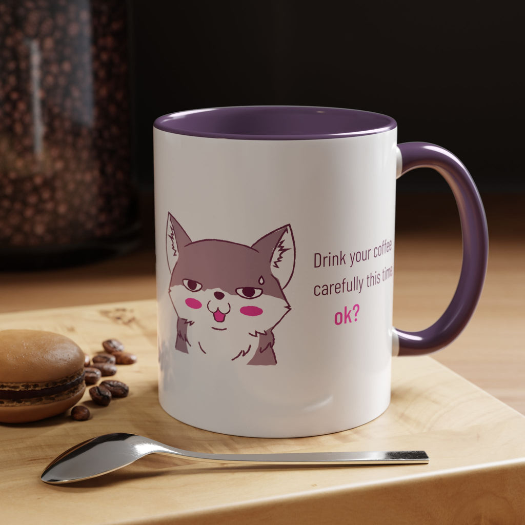 Accent Coffee Mug — Cute Shy Fox Design "Drink your coffee carefully this time, ok?"