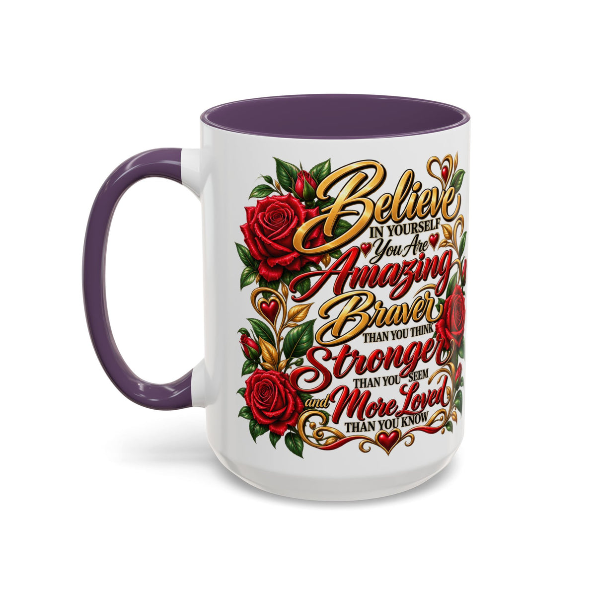 Inspirational Rose Coffee Mug — "Believe in Yourself" Motivational Tea Cup