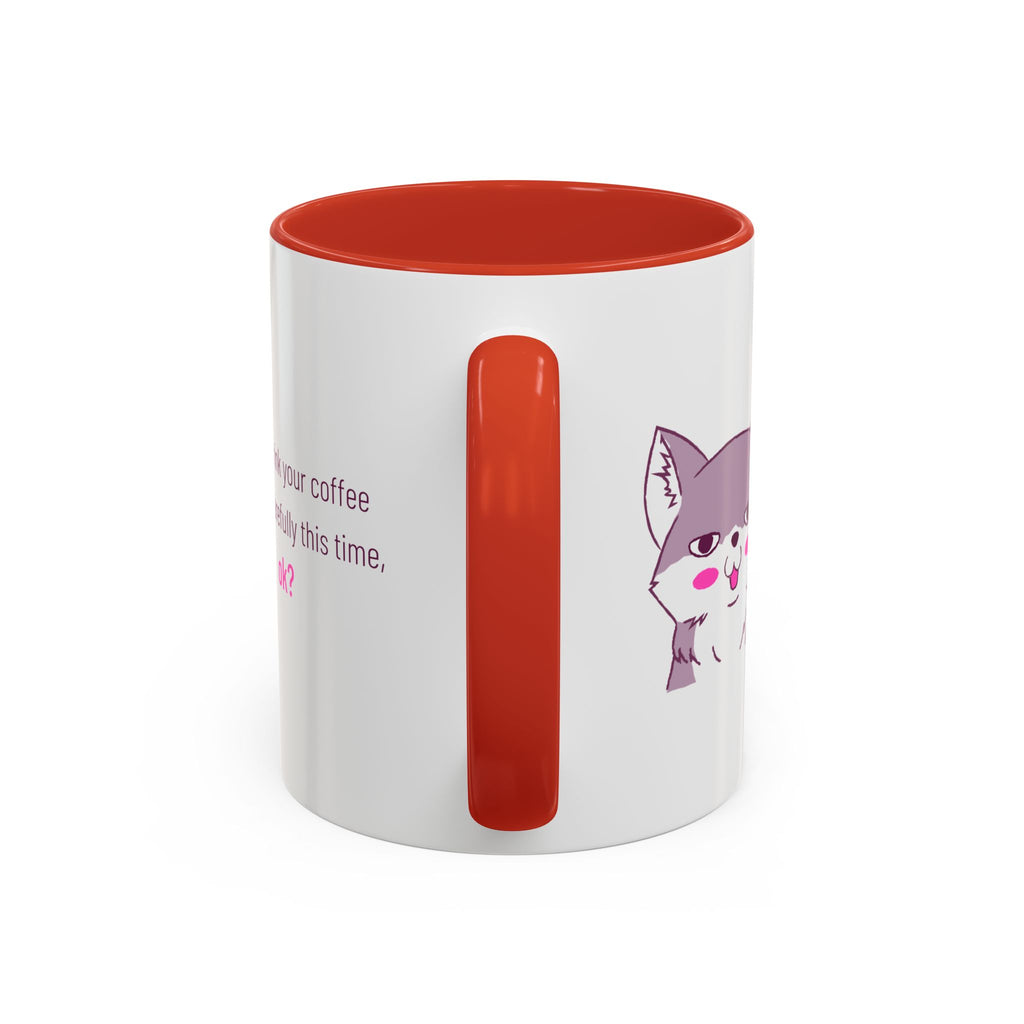 Accent Coffee Mug — Cute Shy Fox Design "Drink your coffee carefully this time, ok?"