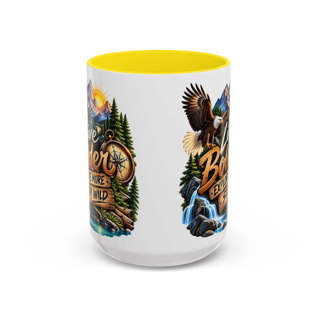 Live Bolder Explore More Stay Wild Coffee Mug