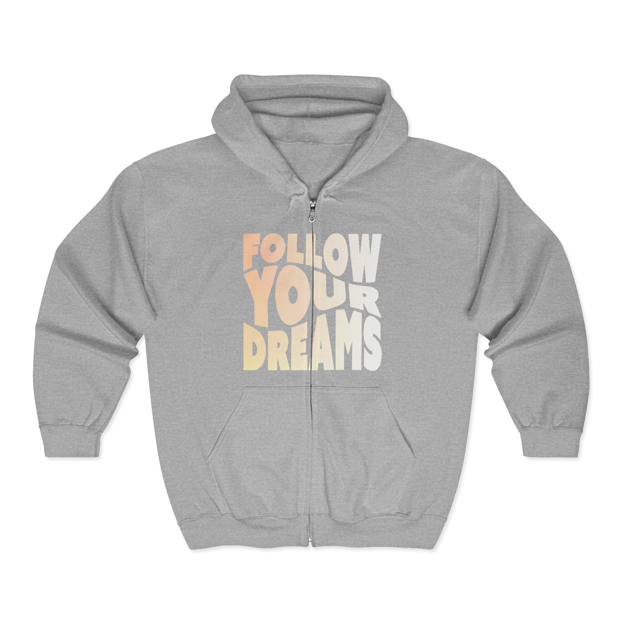 Follow Your Dreams Zip Hoodie — Retro Inspirational Graphic Hoodie