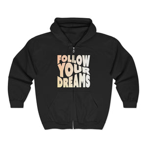 Follow Your Dreams Zip Hoodie — Retro Inspirational Graphic Hoodie