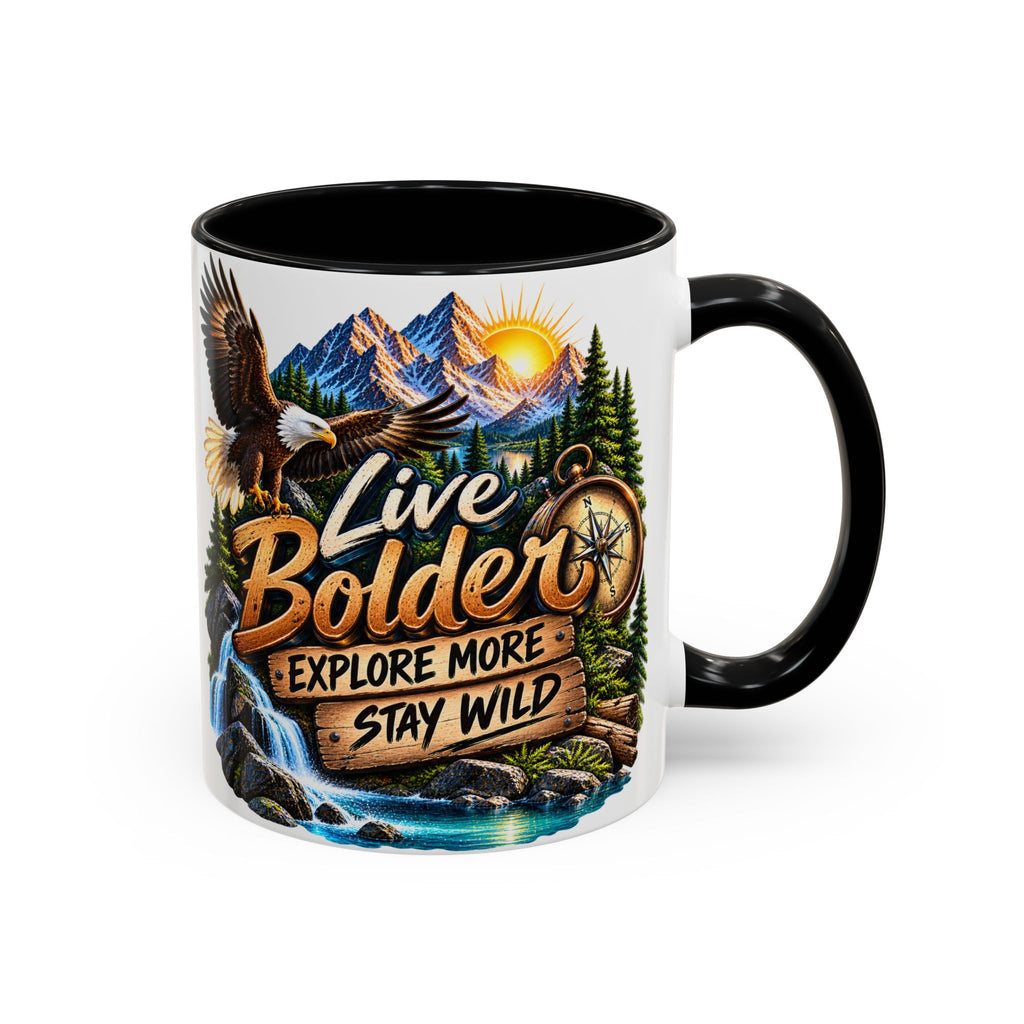 Live Bolder Explore More Stay Wild Coffee Mug