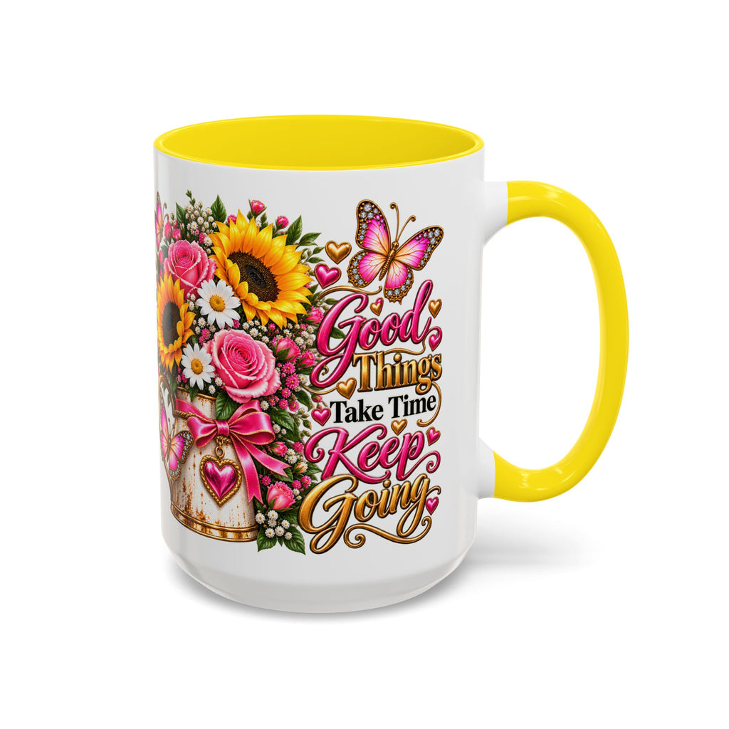 Inspiring Floral Coffee Mug — "Good Things Take Time, Keep Going"