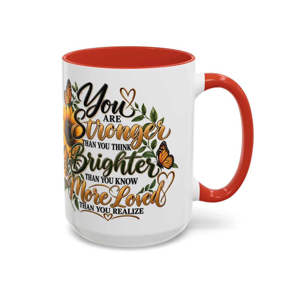 Inspirational Sunflower Coffee Mug — "You Are Stronger, Brighter, More Loved" Accent Mug