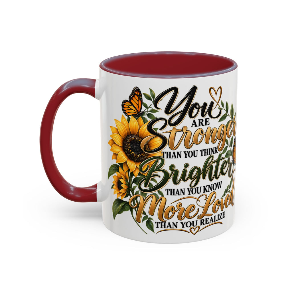 Inspirational Sunflower Coffee Mug — "You Are Stronger, Brighter, More Loved" Accent Mug