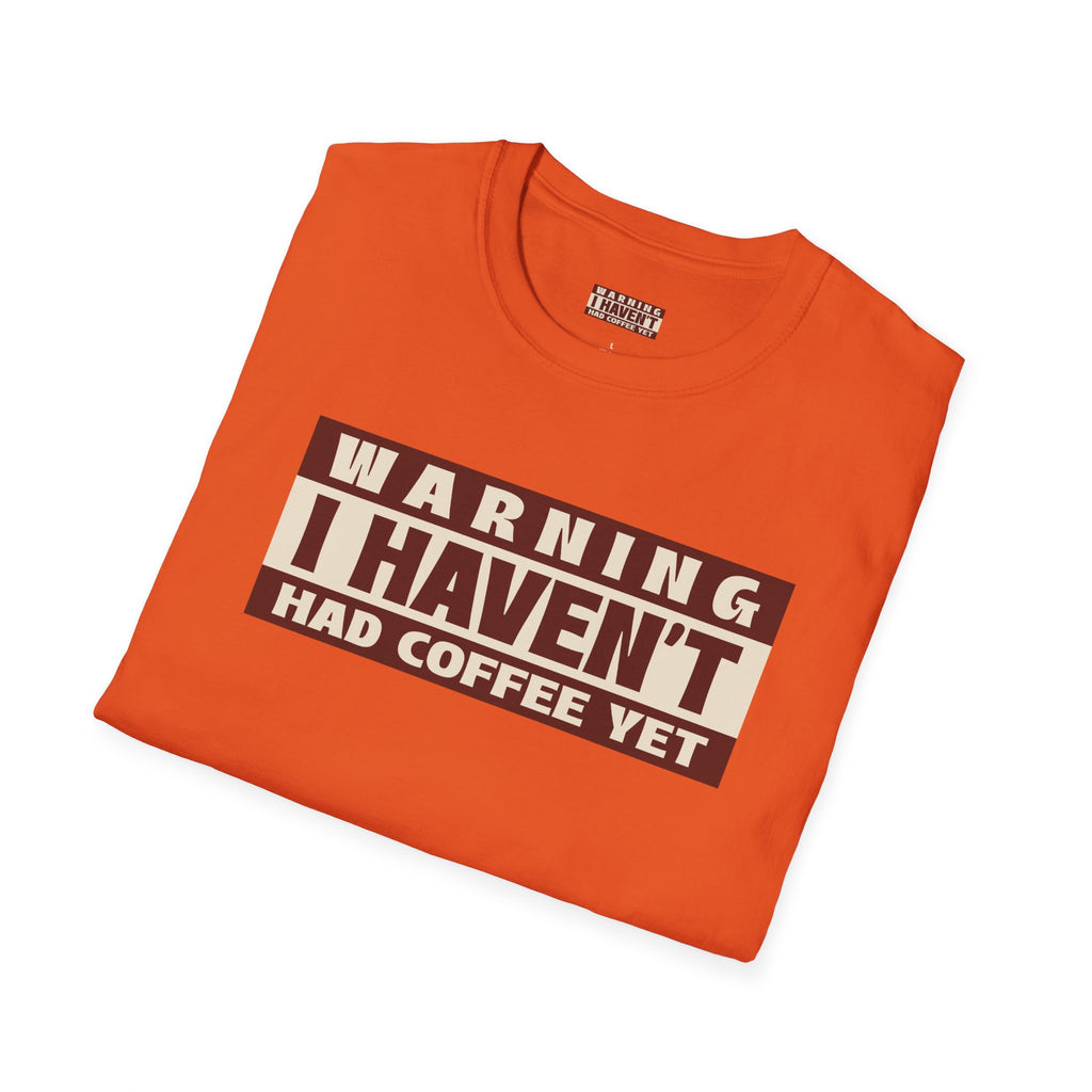 Funny Coffee Warning T-Shirt, Gift for Coffee Lovers, Casual Wear
