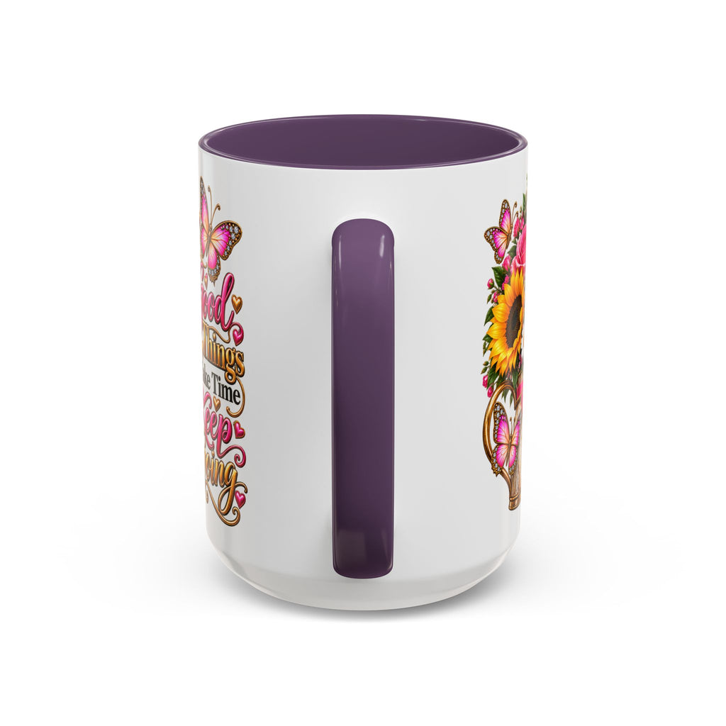 Inspiring Floral Coffee Mug — "Good Things Take Time, Keep Going"